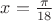 $x=\frac{\pi}{18}$