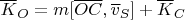 $\overline K_O=m[\overline{OC},\overline v_S]+\overline K_C$