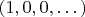 $(1,0,0,\dots)$