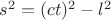 $s^2 = (ct)^2 - l^2$