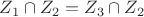 $Z_1 \cap Z_2 = Z_3 \cap Z_2$