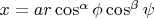 $ x = ar\cos^\alpha{\phi}\cos^\beta{\psi}$