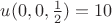 $u(0, 0, \frac12) = 10$