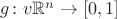 $g\colon v\mathbb R^n\to[0,1]$