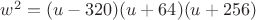 $w^2=(u-320)(u+64)(u+256)$