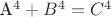A^4 + B^4 =  C^4