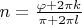 $n = \frac{\varphi+2 \pi k}{\pi + 2 \pi l} $