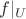 $f|_U$ $f|_U$