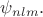 $\psi_{nlm}.$