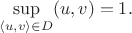 $$
\sup_{\langle u,v \rangle \in D} (u,v) = 1.
$$