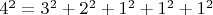 $4^2=3^2+2^2+1^2+1^2+1^2$