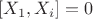 $[X_1,X_i]=0$