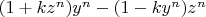 $(1+k z^n) y^n-(1-k y^n) z^n$