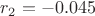 $r_2=-0.045$