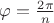 $\varphi=\frac{2\pi}{n}$