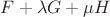 $F + \lambda G + \mu H$