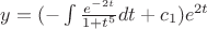 $y=(-\int \frac{e^{-2t}}{1+t^{5}}dt+c_{1})e^{2t}$