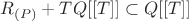 $R_{(P)}+TQ[[T]]\subset Q[[T]]$