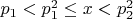$p_1<p^2_1\leq x < p^2_2$