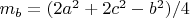 $m_b = (2a^2+2c^2-b^2)/4$