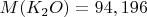 $M(K_2O)=94,196 $