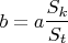 $$\[
b = a\frac{{S_k }}{{S_t }}
\]$