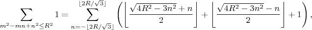 $$\sum_{m^2-mn+n^2\le R^2}1=\sum_{n=-\lfloor2R/\sqrt3\rfloor}^{\lfloor2R/\sqrt3\rfloor}\left(\left\lfloor\frac{\sqrt{4R^2-3n^2}+n}2\right\rfloor+\left\lfloor\frac{\sqrt{4R^2-3n^2}-n}2\right\rfloor+1\right),$$
