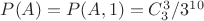 $P(A)=P(A,1)=C^3_3/3^1^0$