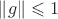 $\|g\|\leqslant 1$