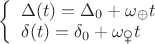 $\left\{
\begin{array}{lcl}
 \Delta (t)=\Delta_0+\omega_{\oplus}t \\
 \delta (t)=\delta_0+\omega_{\venus}t  \\
\end{array}
\right.$