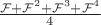 $\frac{\mathcal F + \mathcal F^2 + \mathcal F^3 + \mathcal F^4}{4}$