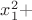 $x_{1}^2+$