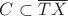 $C\subset \overline{TX}$