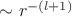 $\sim r^{-(l+1)}$