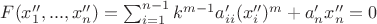 $F(x_1'',...,x_n'')=\sum_{i=1}^{n-1} { k^{m-1} a_{ii}'(x_i'')^m+a_n'x_n''=0}$
