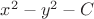 $x^2-y^2-C$
