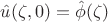 $\hat u(\zeta,0) = \hat \phi(\zeta)$