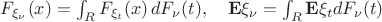 $
F_{\xi_\nu}(x)=\int_{R} F_{\xi_t}(x)\, dF_{\nu}(t), \quad 
{\bf E}\xi_\nu=\int_{R} {\bf E}\xi_t dF_{\nu}(t)
$