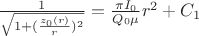 $\frac{1}{\sqrt{1+(\frac{z_0(r)}{r})^2}}=\frac{\pi I_0}{Q_0\mu}r^2+C_1$