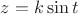 $z=k\sin t$