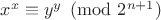 $x^x \equiv y^y \pmod{2^{n+1}}$