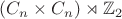 $(C_n \times C_n) \rtimes \mathbb{Z}_2$