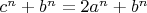 $c^n+b^n=2a^n+b^n$
