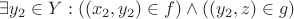 $\exists y_2 \in Y:((x_2,y_2)\in f)\wedge ((y_2,z)\in g)$