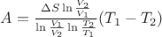$A = \frac{\Delta S\ln\frac{V_2}{V_1}}{\ln\frac{V_1}{V_2}\ln\frac{T_2}{T_1}}(T_1 - T_2)$
