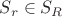 $S_r \in S_R$ $S_r \in S_R$