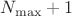 $N_{\max}+1$