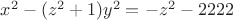 $x^2-(z^2+1)y^2=-z^2-2222$