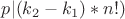 $p|(k_2-k_1)*n!)$