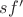 $sf'$